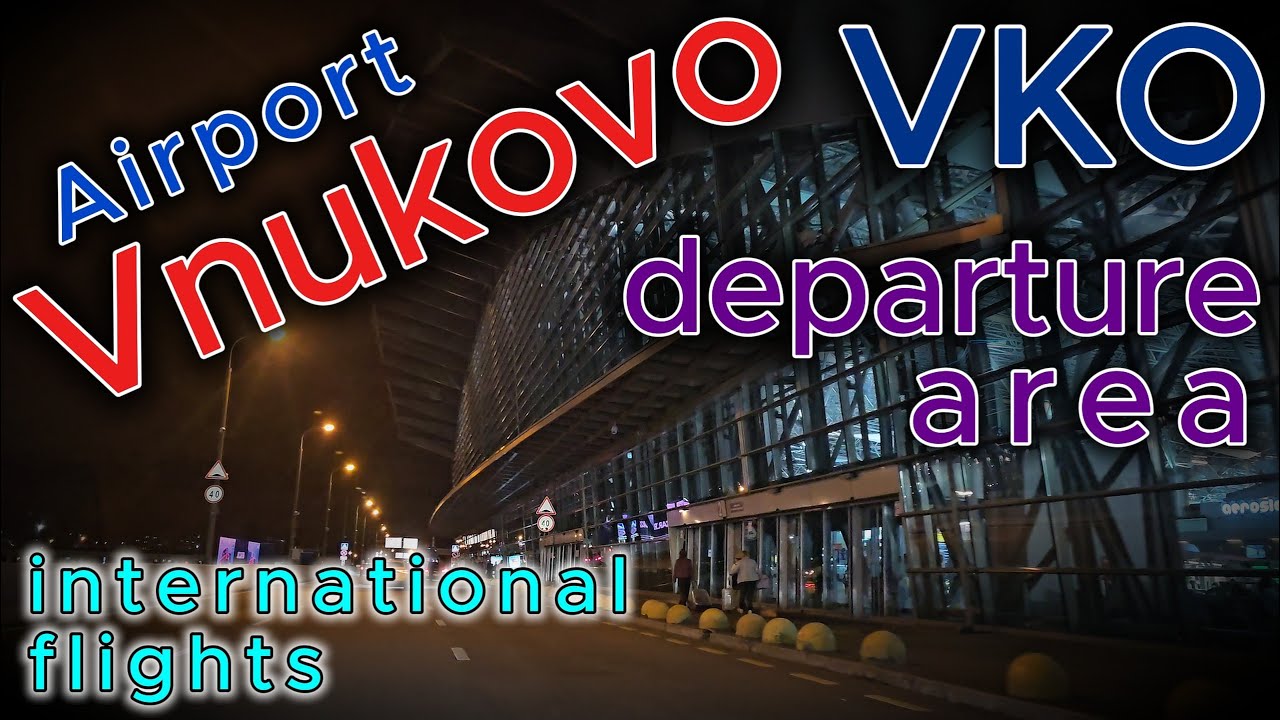 Vnukovo Airport, departure area