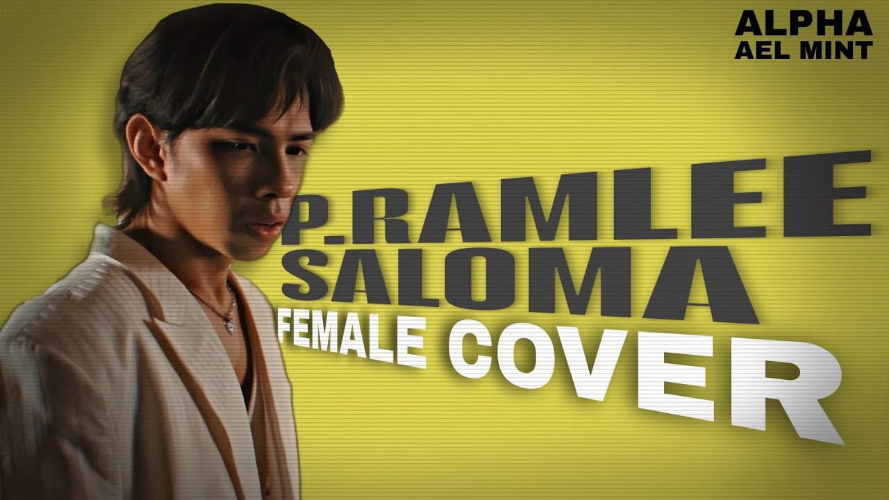 ALPHA - P RAMLEE DAN SALOMA COVER BY AEL AND MINT