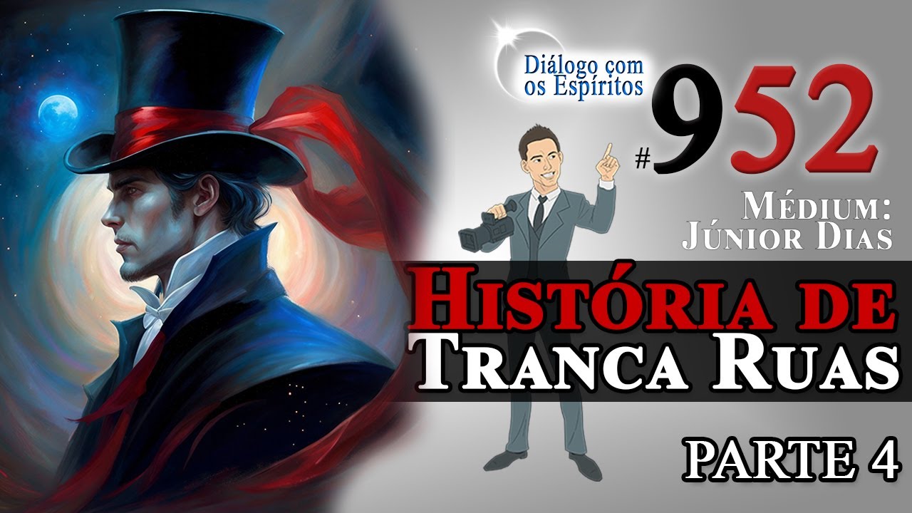 DcE #952 [PARTE 4] História de Tranca Ruas - O mal SEMPRE encontra um TROUXA para fazer REI!