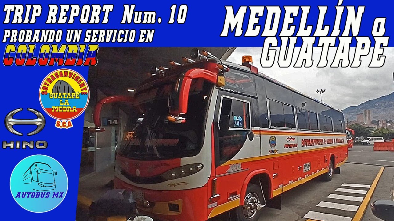 Reporte de viaje en Colombia Sotra San Vicente. Medellin - Guatapé Hino FC9J Reporte de viaje # 10