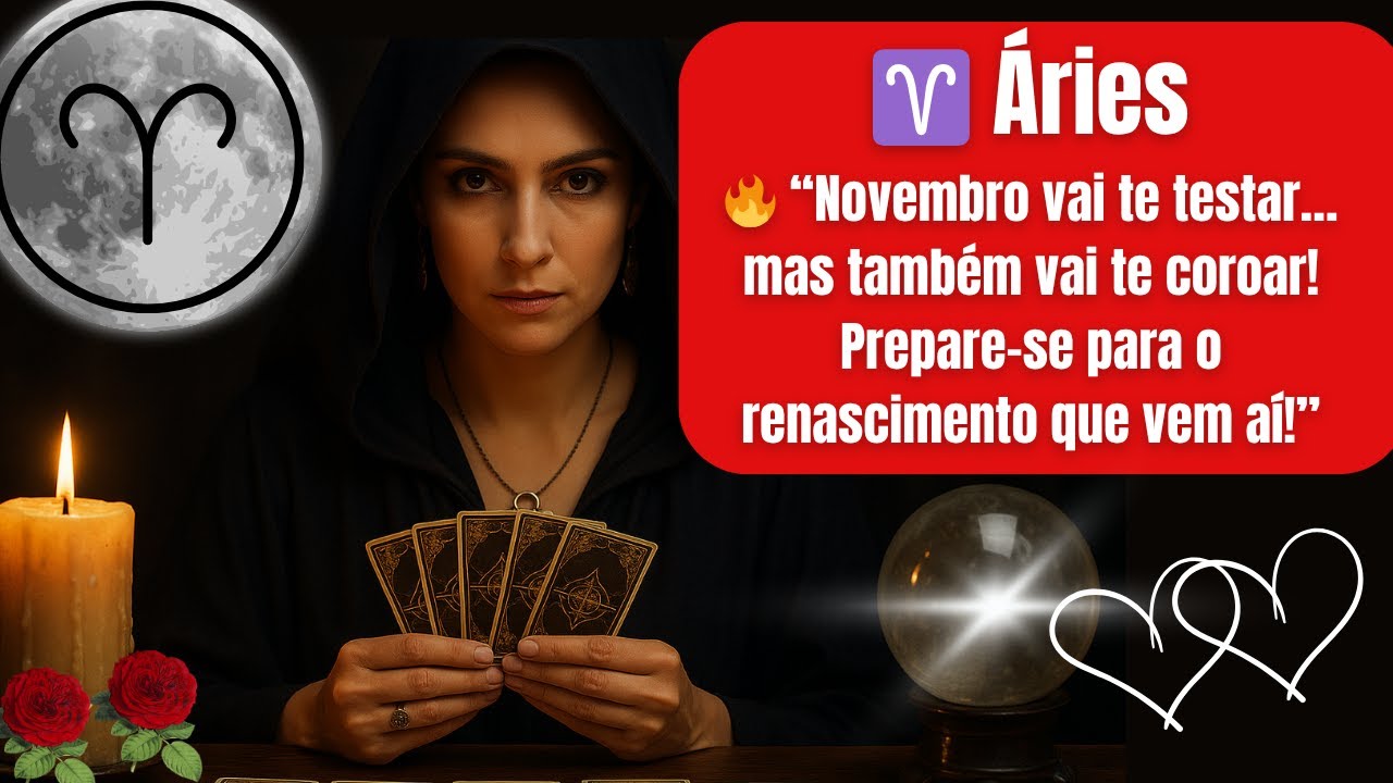 &Aacute;ries🔥 &ldquo;Novembro vai te testar&hellip; mas tamb&eacute;m vai te coroar! Prepare-se para o renascimento
