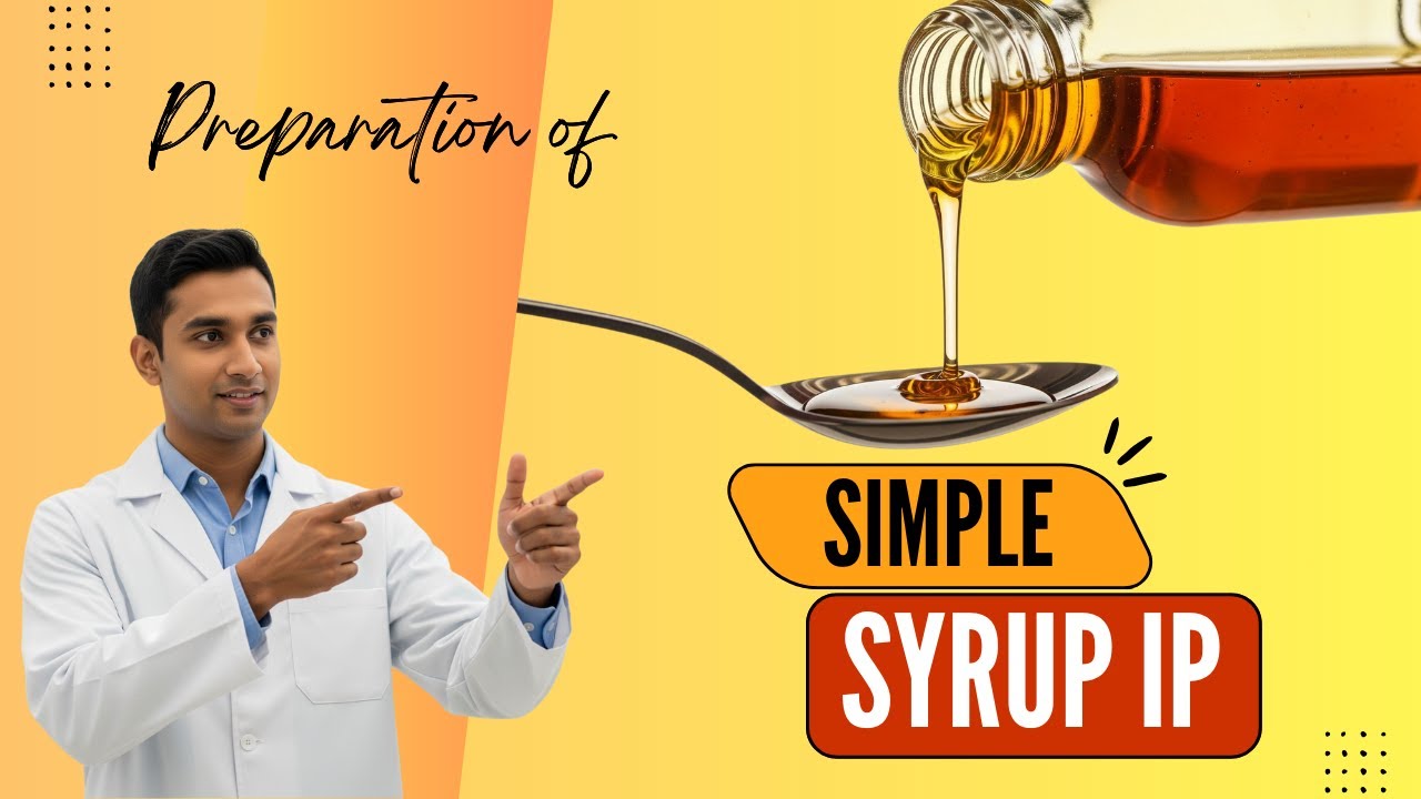 Simple Syrup I.P. Explained | Step-by-Step Pharmaceutical Preparation | Easy Guide for Students