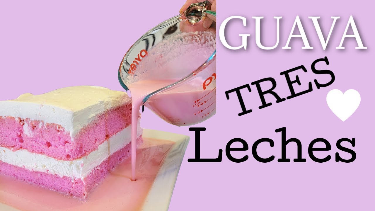 Торт Tres Leches с гуавой. Легкий рецепт десерта