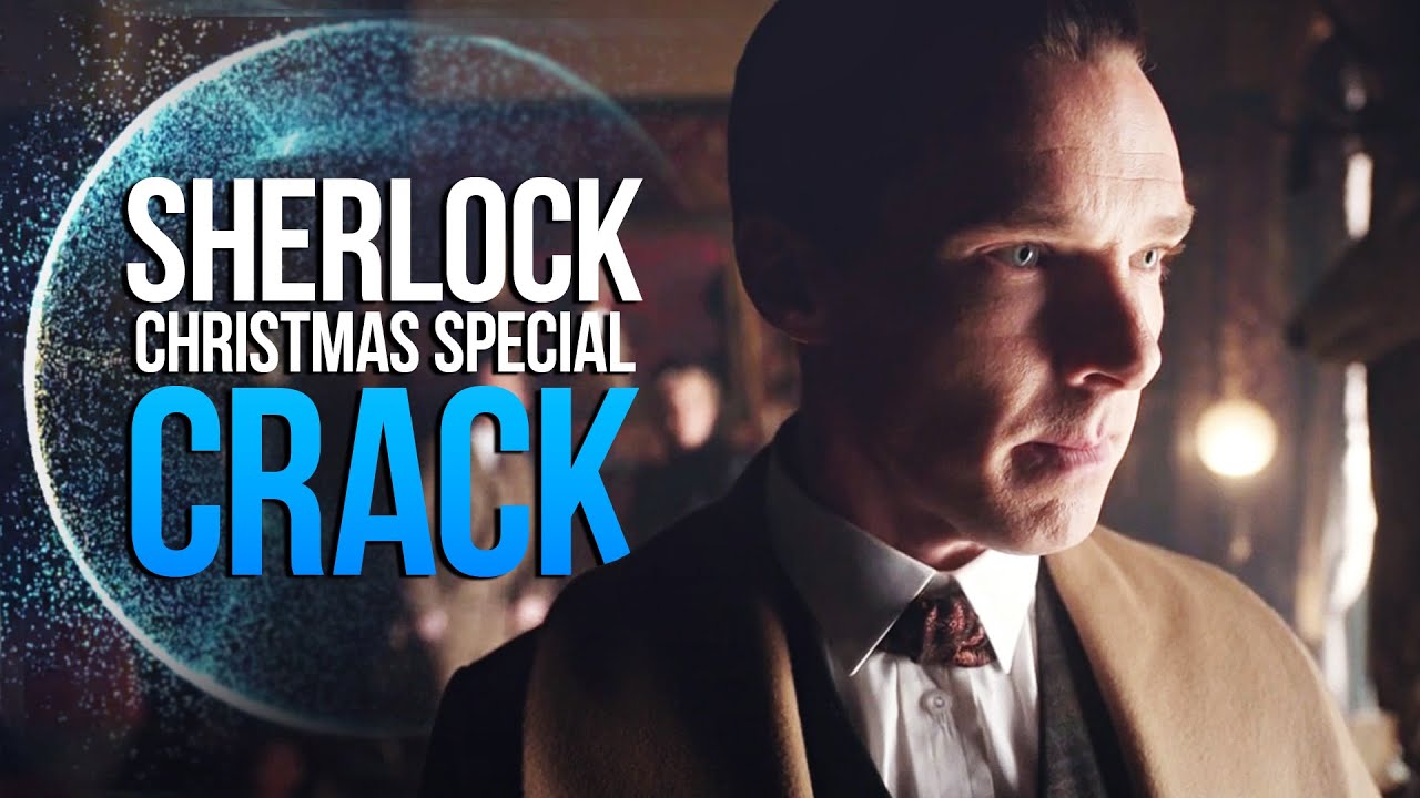 Sherlock Crack [Christmas Special]