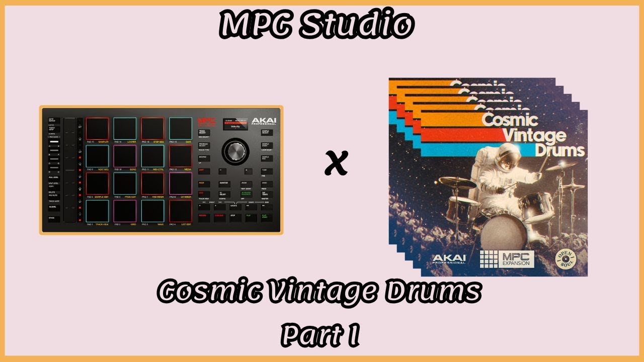 MPC Expansion: Cosmic Vintage Drums Sound & Beat Kit Review (Part I)