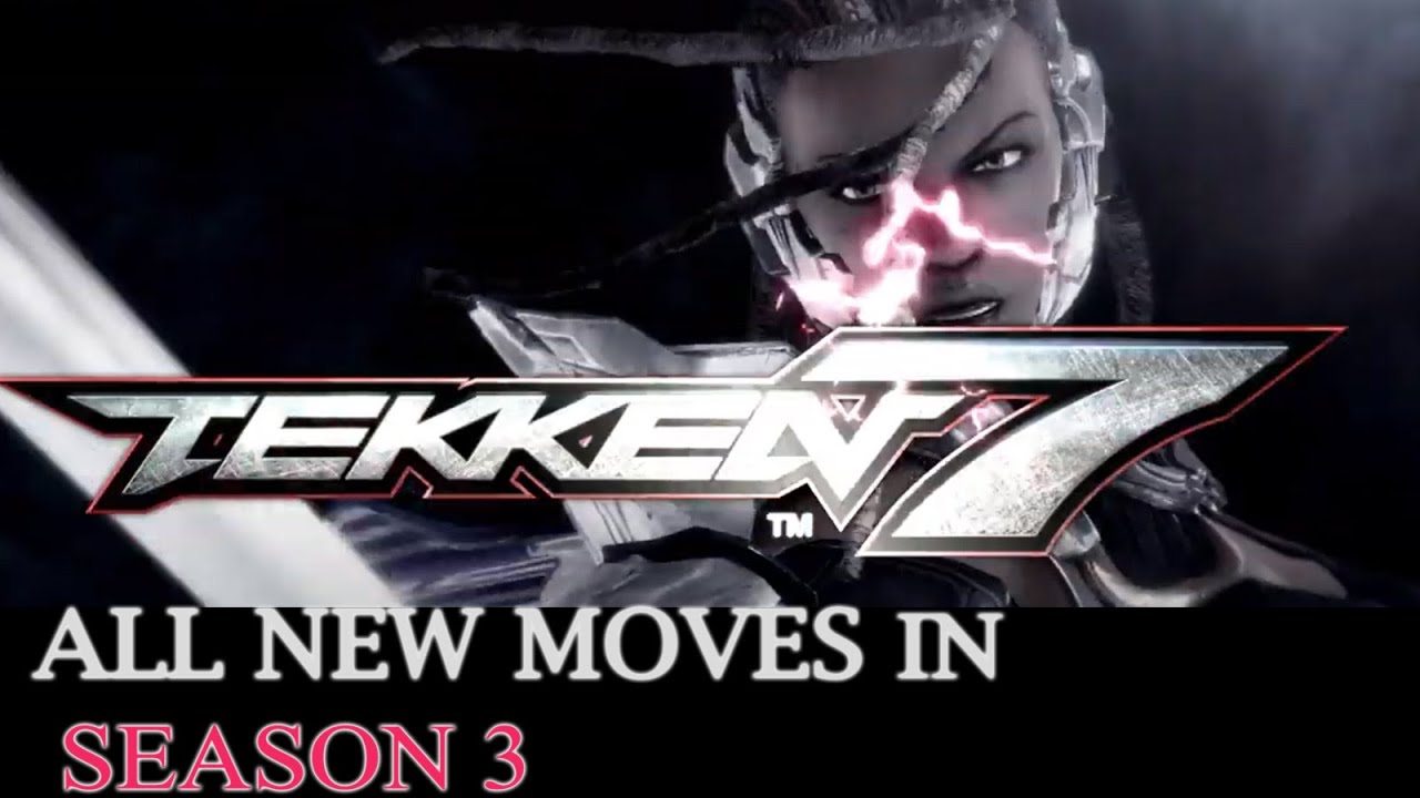 Tekken 7 - New Moves in Season 3