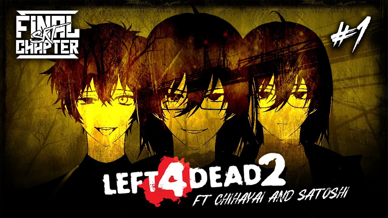 【SKT FINAL CHAPTER】Playing L4D2 ft. Chihayai & Satoshi - PAGE 1 [MY/EN/ID]