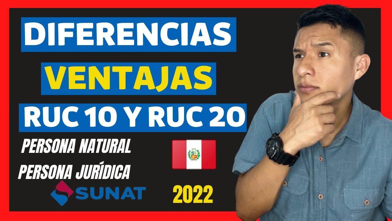 💥 DIFERENCIA ENTRE RUC 10 Y RUC 20 🤔 ¿CUÁL ELEGIR? PERSONA NATURAL O PERSONA JURÍDICA [ SUNAT 2022 ]