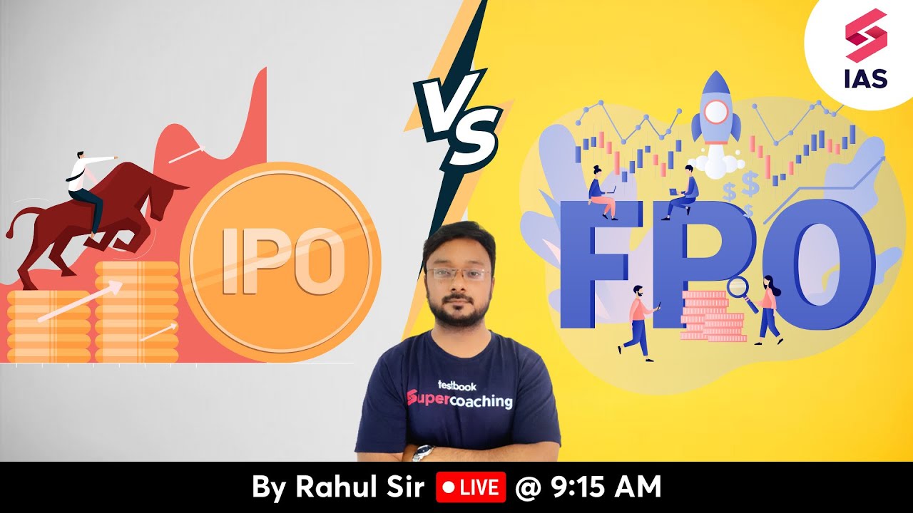 Difference between IPO and FPO | UPSC Economy by Rahul sir | UPSC 2024