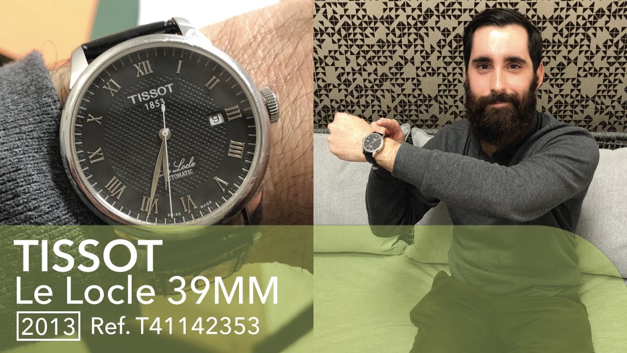 🔵 Tissot Le Locle - Ref. T41142353 (S1E11) - L'avis de Quentin avec sa Tissot de coeur