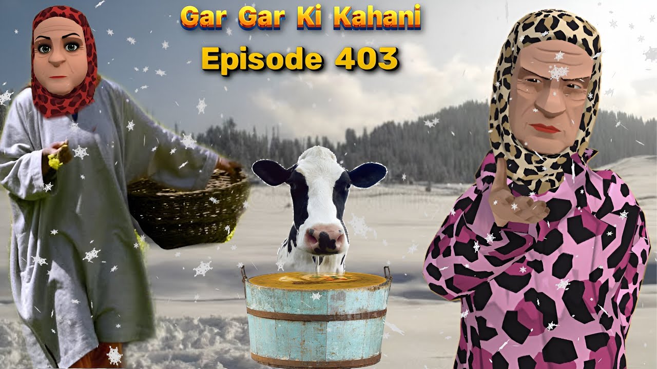 GAR GAR KI KAHANI | SAJU DARLING | EP 404 KASHMIRI CARTOON DRAMA