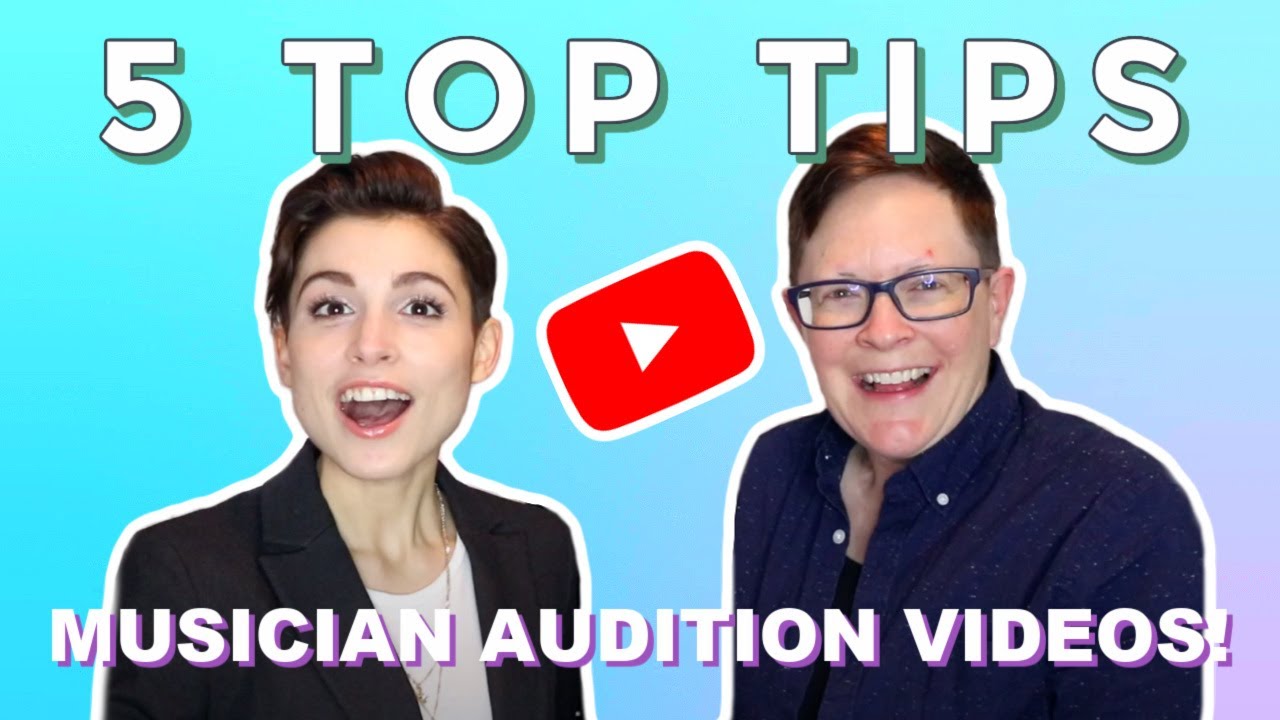 5 TOP TIPS FOR MUSIC SCHOOL AUDITION VIDEOS