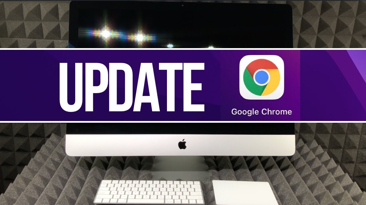 How to Update Google Chrome on iMac, iMac Pro, iMac M1