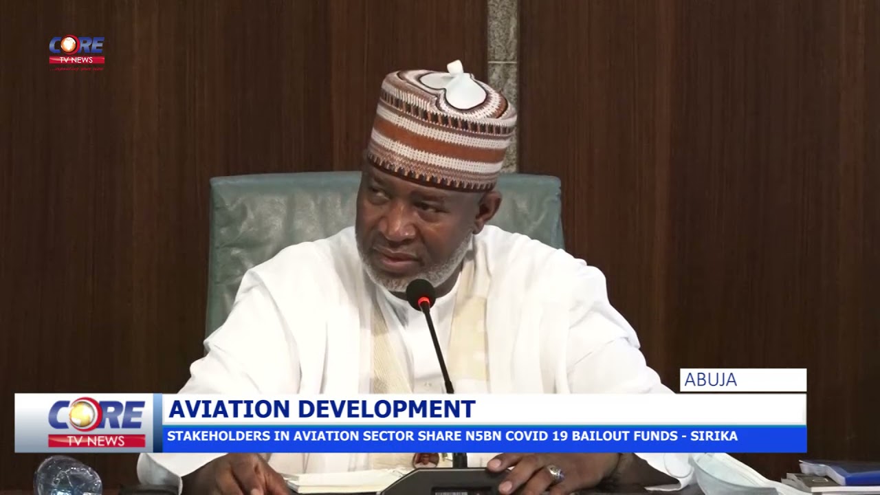AVIATION DEVELOPMENT: STAKEHOLDERS IN AVIATION SECTOR SHARED N5BN COVID 19 BAILOUT FUNDS - SIRIKA