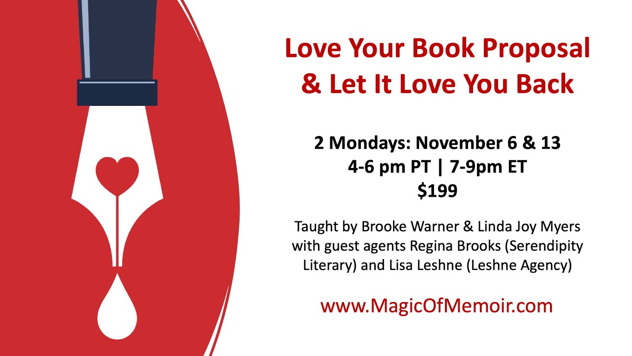 Love Your Book Proposal - What Memoirists Need to Know about Book Proposals
