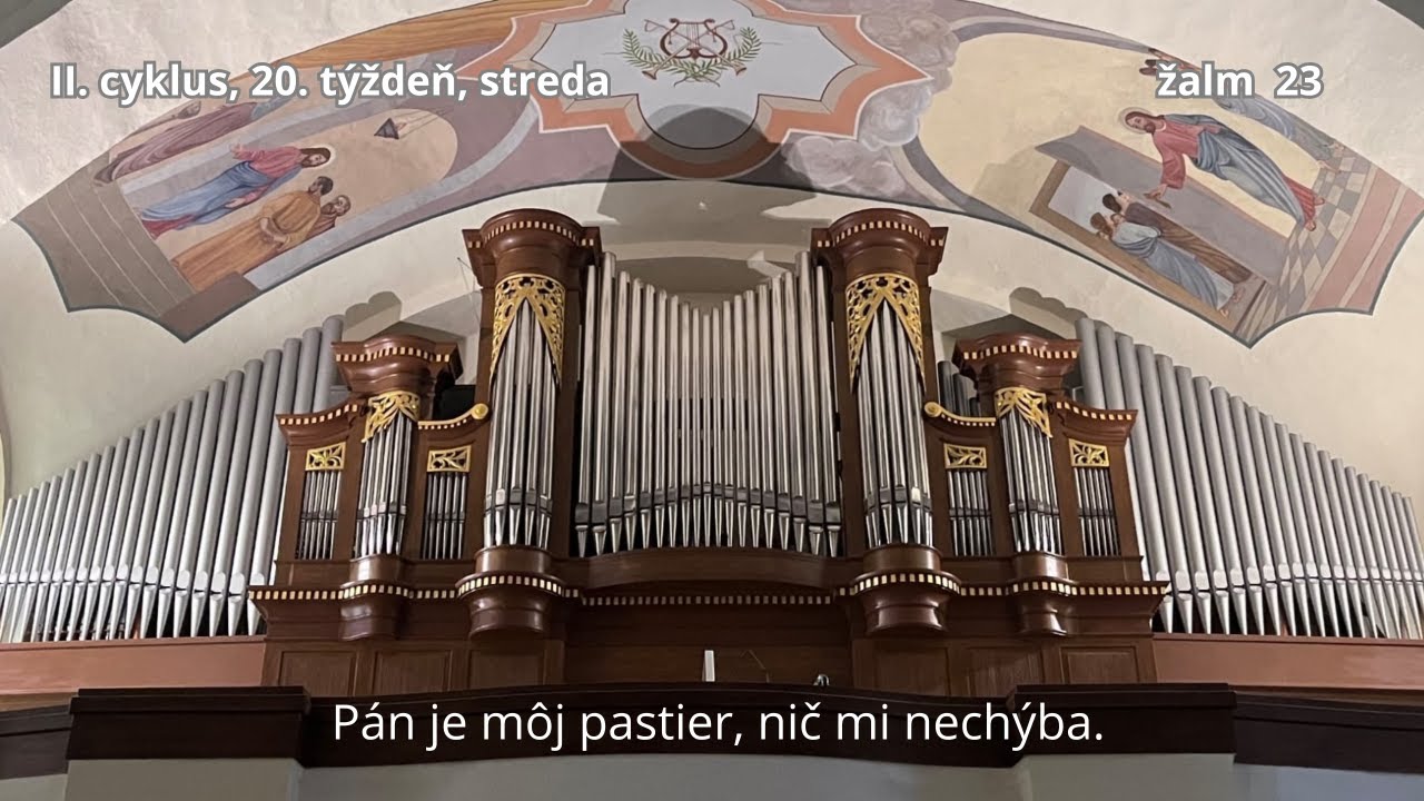 Pán je môj pastier, nič mi nechýba                                Žalm 23_II.cyklus_20.týždeň_streda