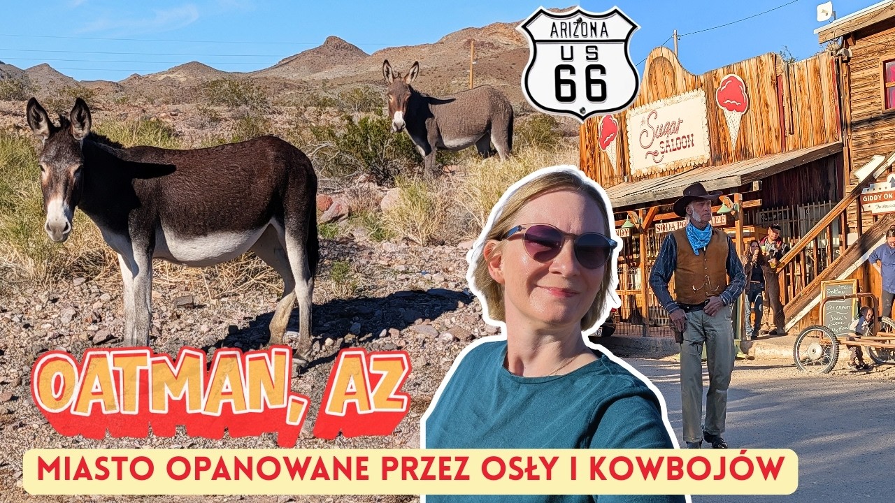 OATMAN, Arizona 🇺🇸 | Route 66 i miasteczko jak z Westernu opanowane przez osły – Road Trip USA ep. 1