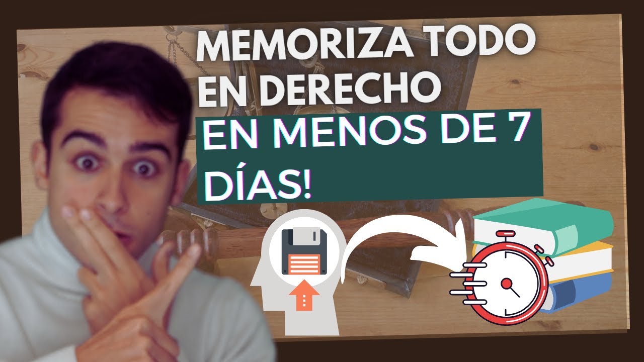 Memorizar en DERECHO: las 7 técnicas para aprender todo 10 veces más rápido.