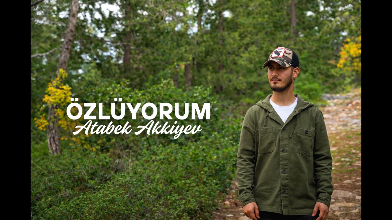 Atabek Akkiyev - Özlüyorum (Official Mood Clip) DATO