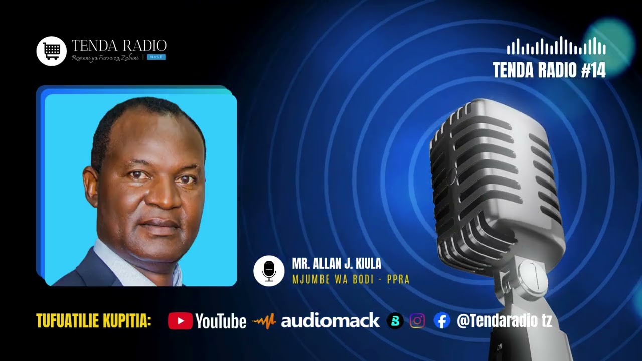 TENDA RADIO: PPRA yafunguka kuhusu hatua za Mfumo wa NeST na kinachofuata