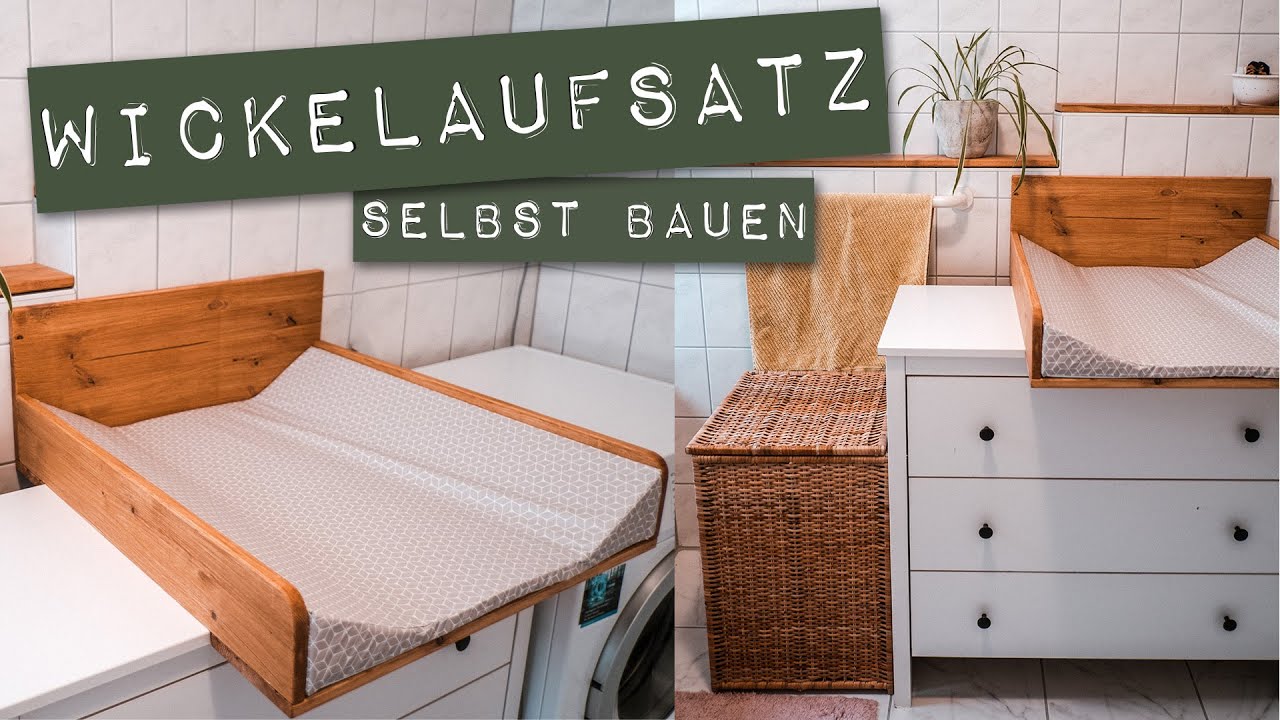 DIY Wickelaufsatz für die Kommode selbst bauen - Wickelkommode, Wickeltisch, Wickelauflage