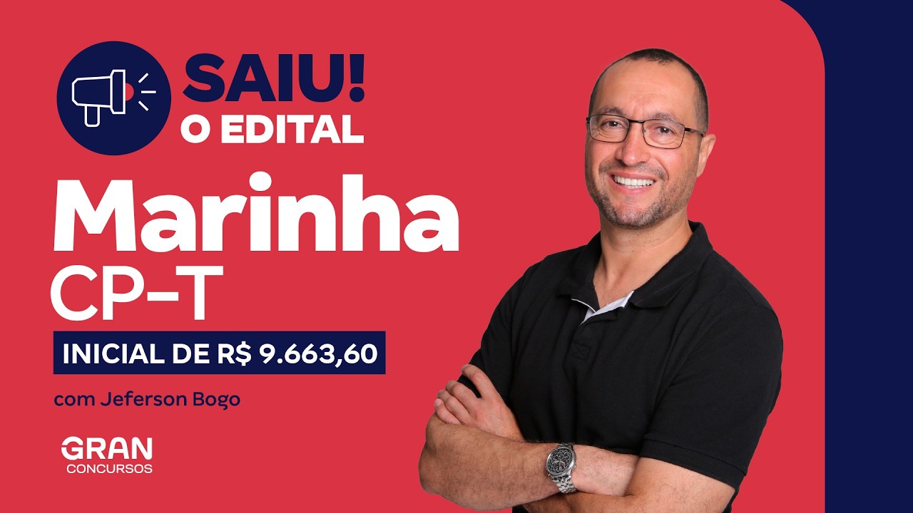 Concurso Marinha CP-CAP: Saiu o Edital com Remuneração Inicial de R$ 9.663,60