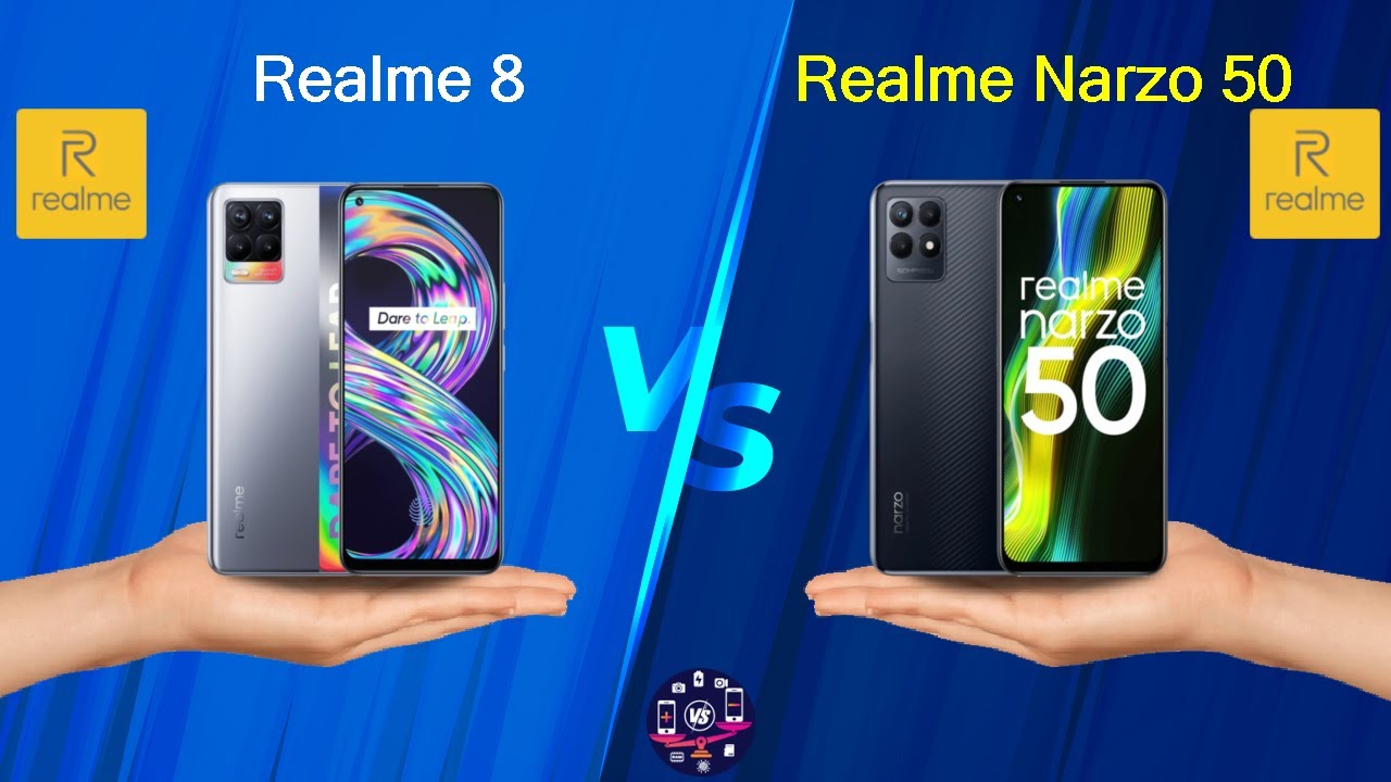Realme 8 Vs Realme Narzo 50 - Full Comparison [Full Specifications]