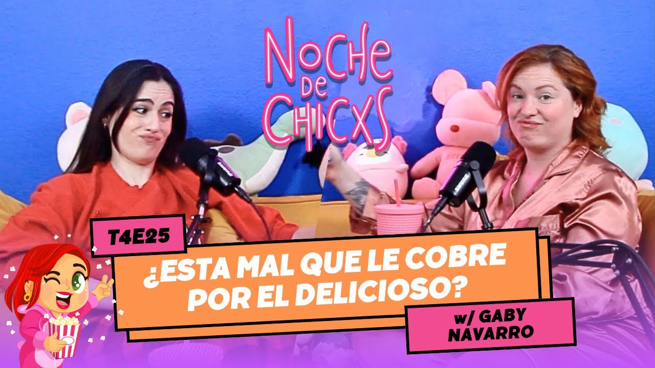 T425 Le Cobro A Mi Marido Por 🍑🍌 Ft @GabyNavarro #chismecitos