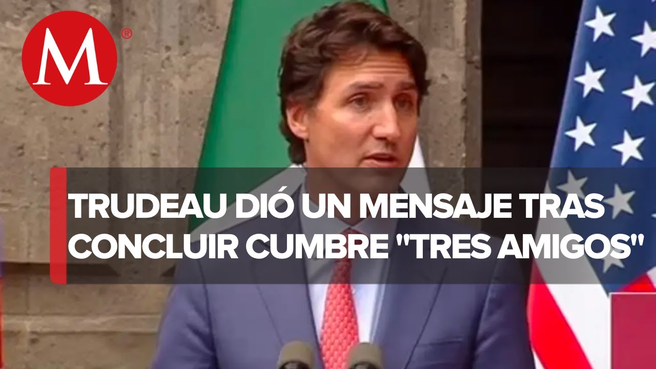Tenemos un PIB superior al de la Unión Europea; Justin Trudeau