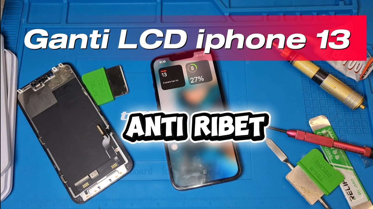 Ganti LCD iphone 13, mudah dan tanpa ribet 