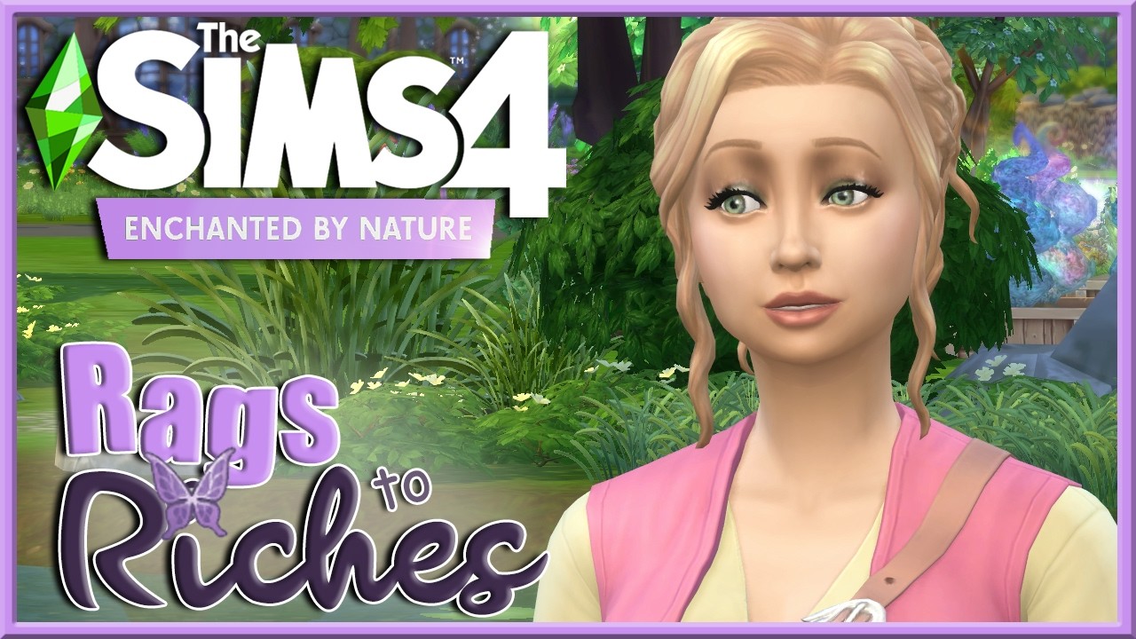 🧚🏼 Rags to Riches Challenge | The Sims 4 Enchanted By Nature | Part 27 ✨