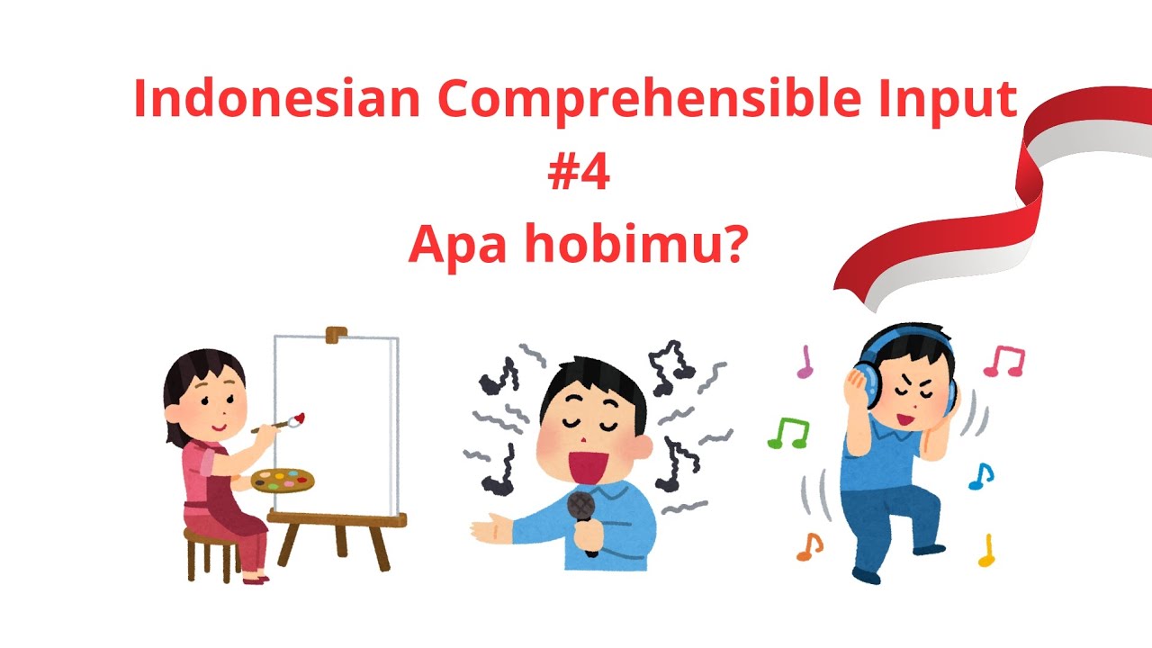 What's your hobby?| Indonesian Comprehensible Input 🇲🇨Beginners📈
