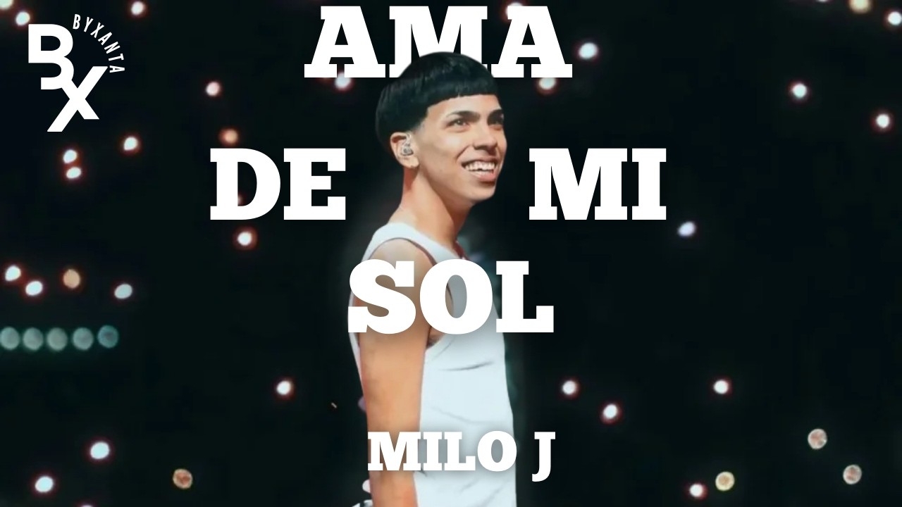 Milo J - Ama de mi sol | Letra en Espa&ntilde;ol & English |