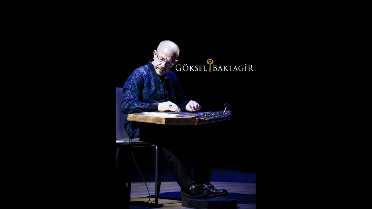 Göksel Baktagir - Gönül Meşki