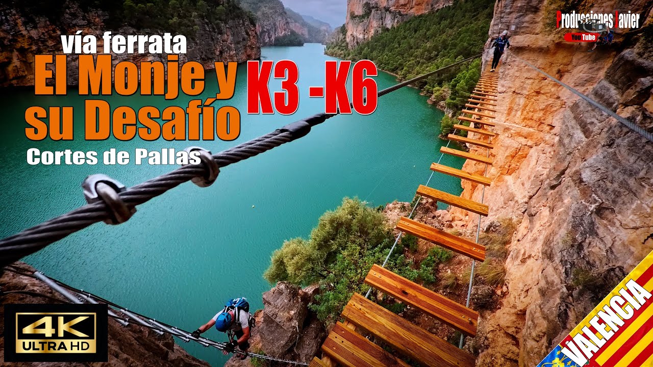 Vía Ferrata El Monje y su Desafío K3-K6. Cortes de Pallás, Valencia