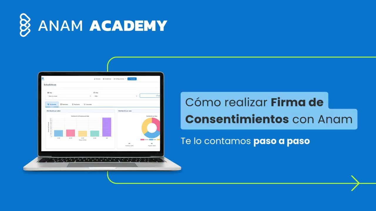 ANAM ACADEMY | C&oacute;mo realizar Firma de Consentimientos con Anam