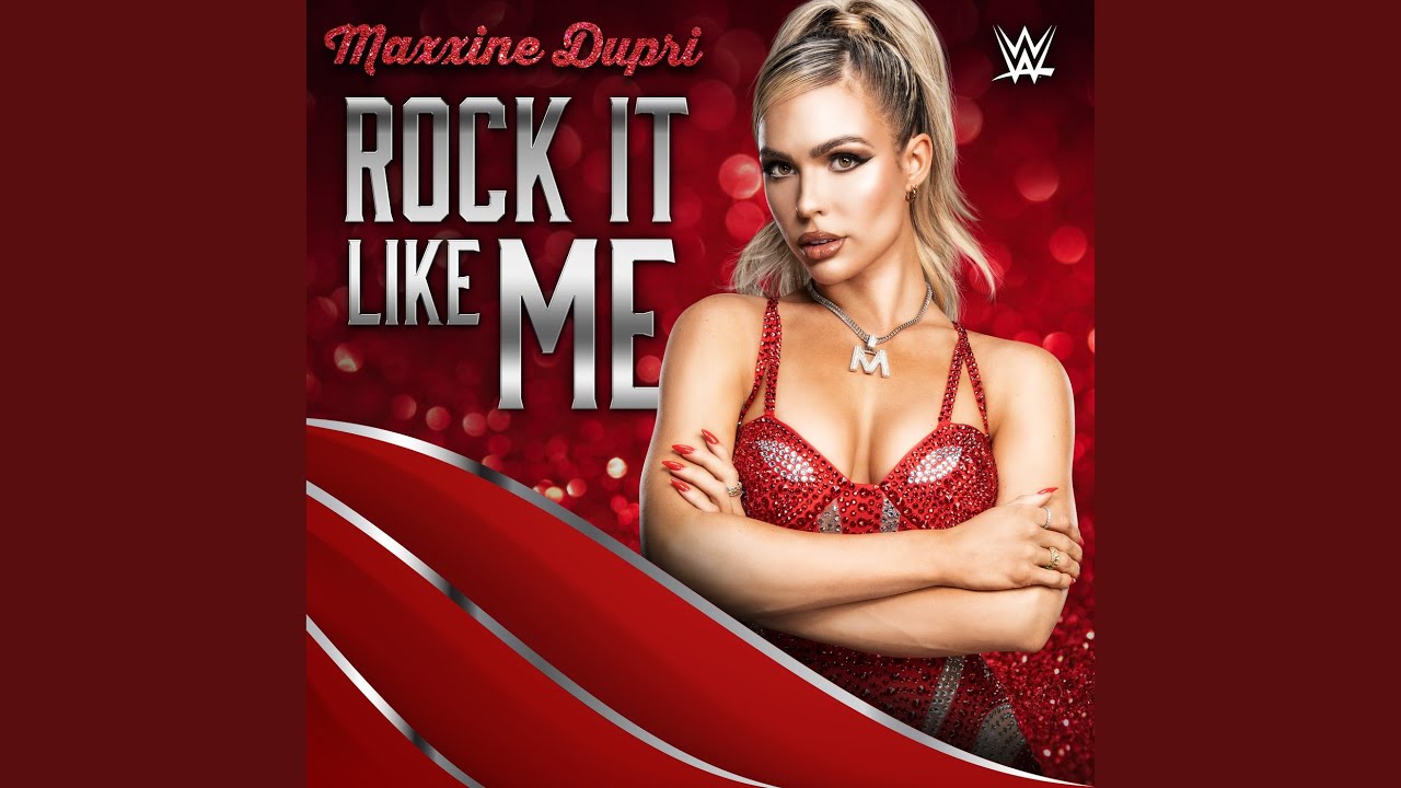 WWE: Rock It Like Me (Maxxine Dupri)