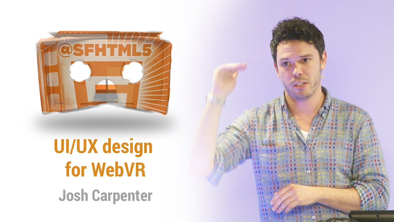 UI/UX design for WebVR with Josh Carpenter
