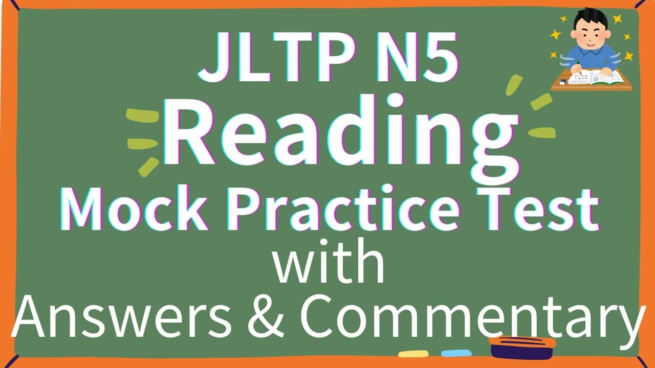JLPT N5 Reading Practice test with answers and explanation - Exam preparation