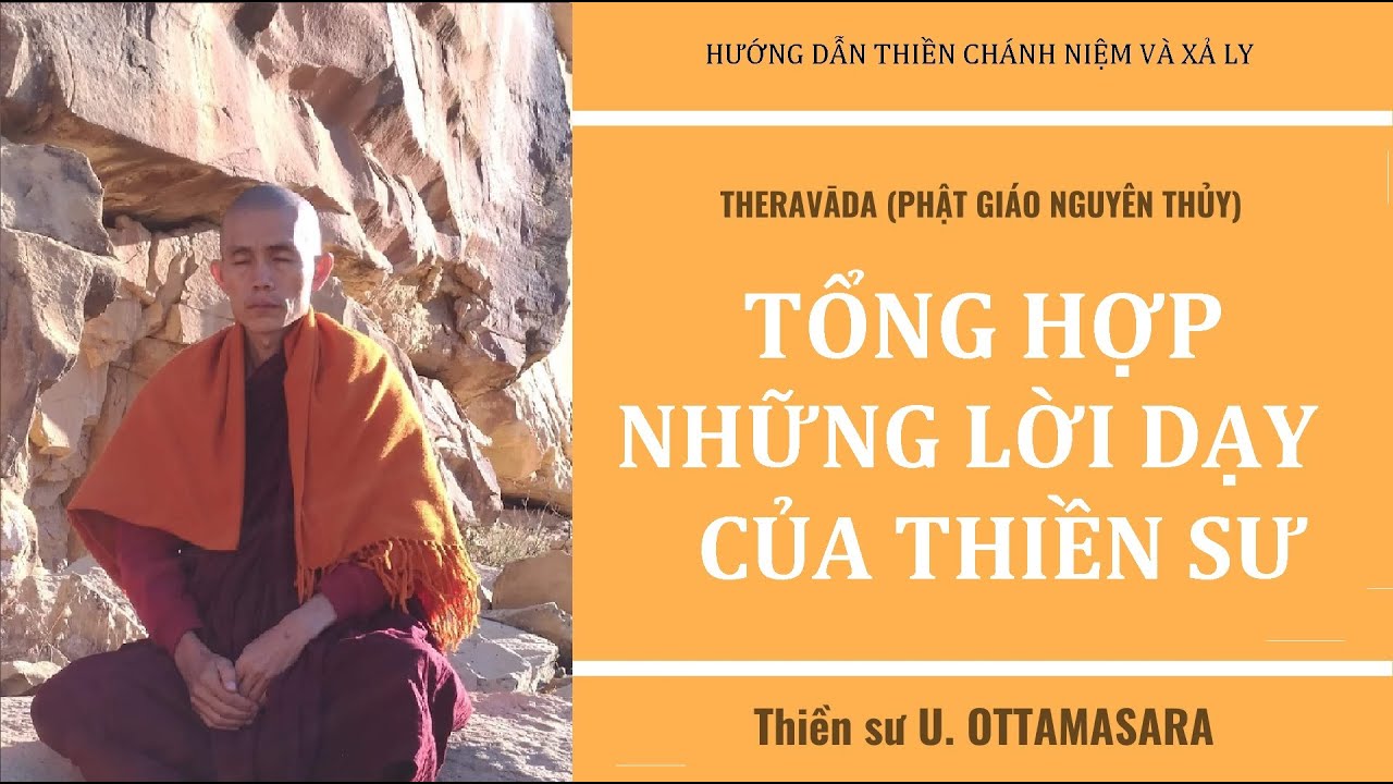 Những lời dạy của Thiền Sư Ottamathara  || Hướng dẫn thiền xả ly || Hiểu về Sự Thật tuyệt đối