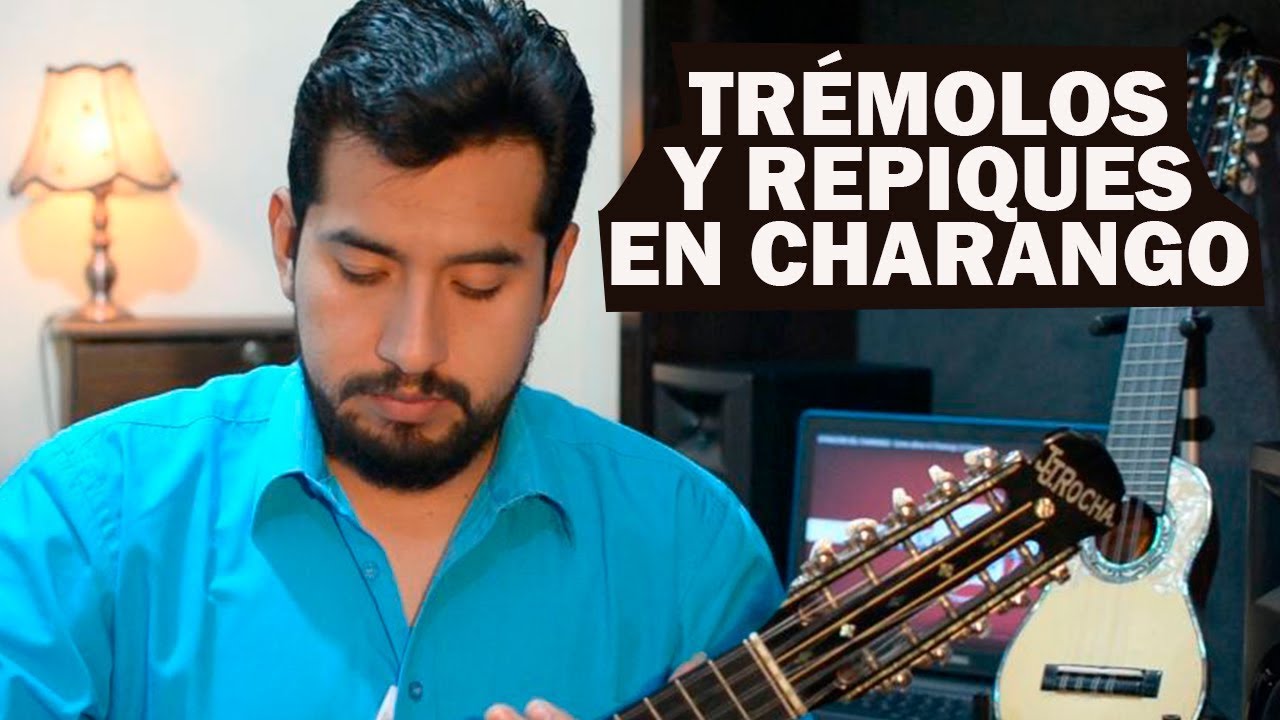 TREMOLOS Y REPIQUES PARA CHARANGO (Clases de Charango)