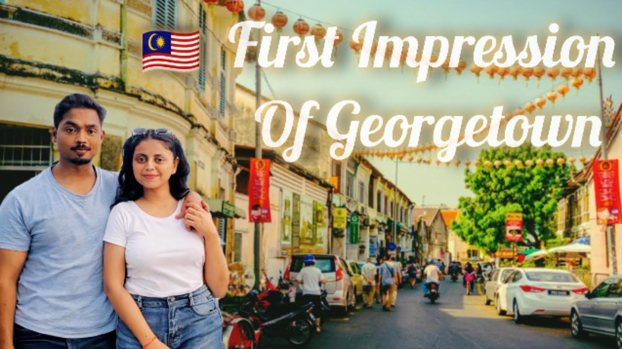 First Day in Georgetown, Malaysia 🇲🇾 II RoohMiles