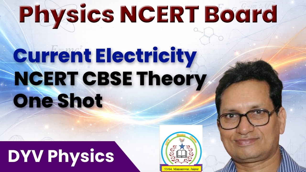 Ch3 Current Electricity NCERT Board Theory One Shot