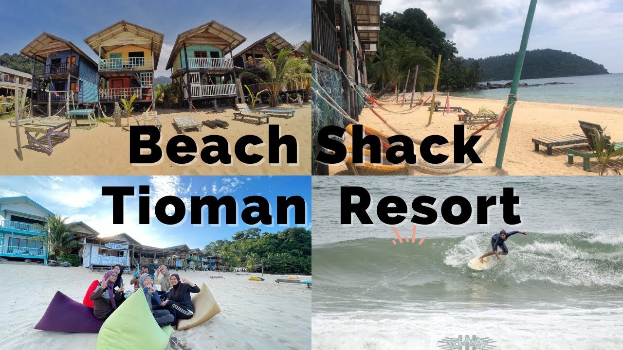 Beach Shack Tioman Resort | Tioman Resorts