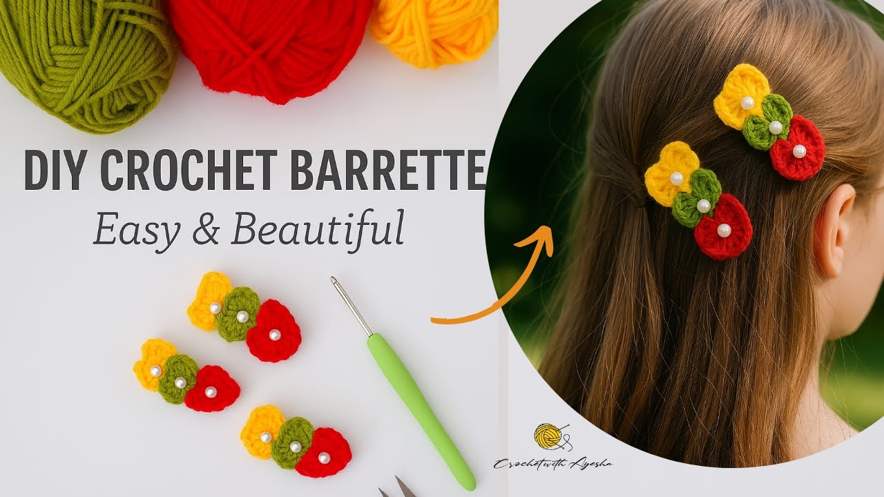 DIY Crochet Barrette Clips | Easy Handmade Hair Accessories for Girls
