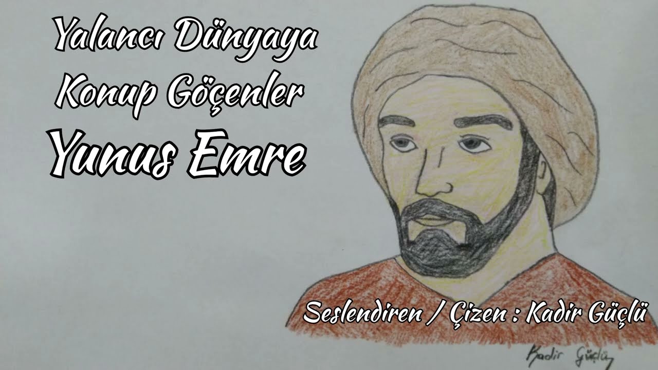 Yunus Emre - Yalancı Dünyaya Konup Göçenler | Sesli Şiir