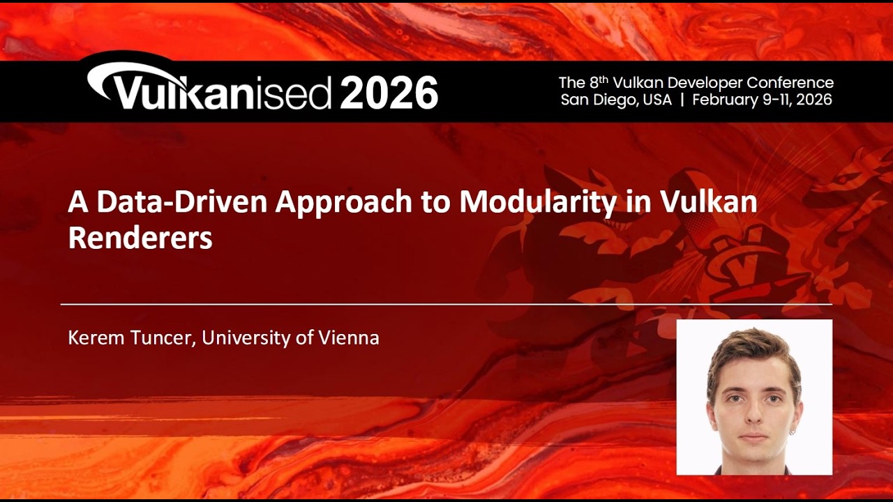 Vulkanised 2026: подход к модульности в рендерерах Vulkan, основанный на данных.