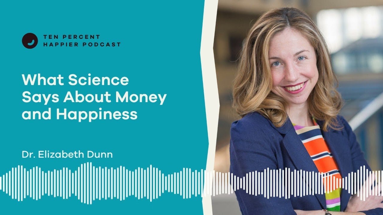 What Science Says About Money and Happiness | Dr. Elizabeth Dunn