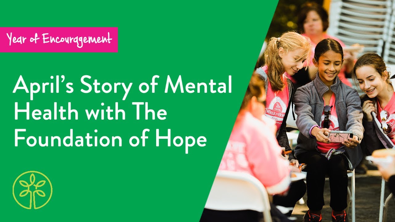 From Heartbreak to Healing: April's Story of Mental Health with The Foundation of Hope