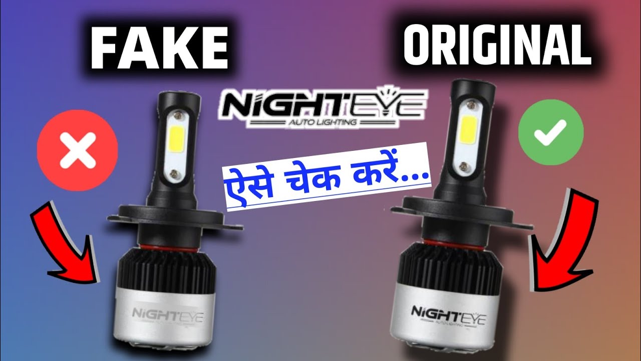 NightEye Led Headlight नकली है या असली 2 मिनट में पता लगाए | Night Eye Led Light Fake Vs Original